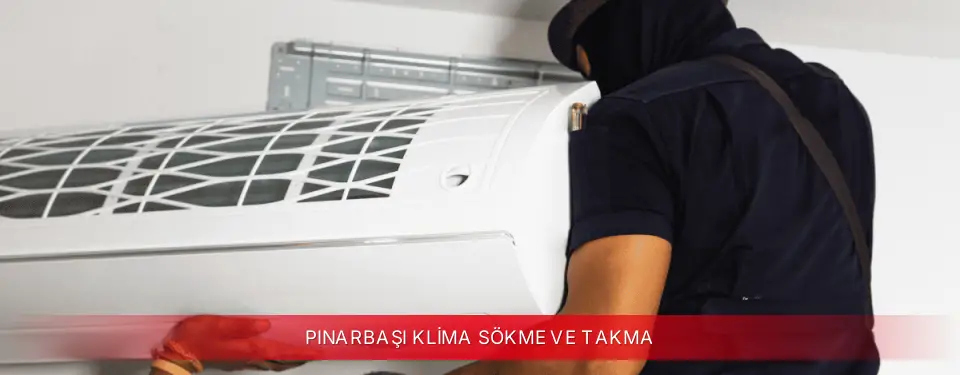 Pınarbaşı İlçemi Mitsubishi Electric Klima Sökme ve Takma